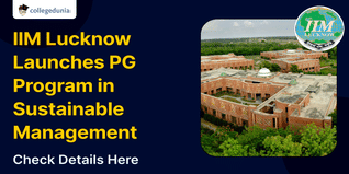 IIM Lucknow Launches PG Program in Sustainable Management; Check Details Here